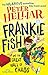 Frankie Fish and the Great ...