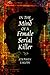 In the Mind of a Female Serial Killer