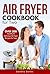 Air Fryer Cookbook for Two:...