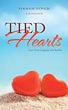 Tied Hearts: Lust, Love, Longing, and RajVeer Tied Hearts: Lust, Love, Longing, and RajVeer