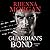 Guardian's Bond Lib/E: Anci...