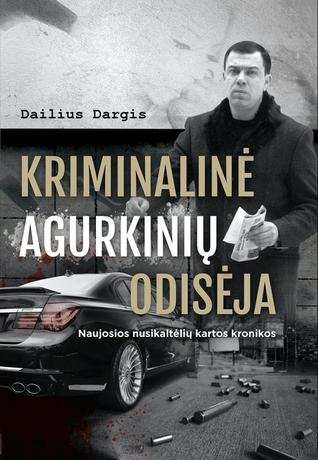 Kriminalinė Agurkinių odisėja