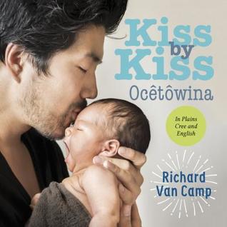 Kiss By Kiss/Ocêtôwina: A Counting Book For Families (Board Book)