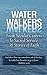 Water Walkers: From Secular...