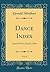 Dance Index, Vol. 3: Anna Pavlova; March, 1944 (Classic Reprint)