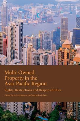 Multi-Owned Property in the Asia-Pacific Region: Rights, Restrictions and Responsibilities