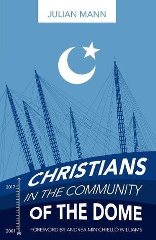 Christians in the Community of the Dome (Paperback)