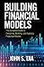 Building Financial Models, Third Edition: The Complete Guide to Designing, Building, and Applying Projection Models