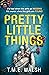 Pretty Little Things