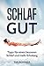 Schlaf gut - Tipps für einen besseren Schlaf und mehr Erholung by Tim Rohner