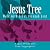 Jesus Tree: Walk With Jesus...
