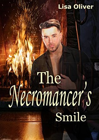 The Necromancer's Smile (The Necromancer's Smile #1)