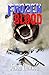 Frozen Blood