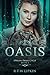 Oasis (Origin Phase Cycle #3)