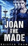 Joan the Made