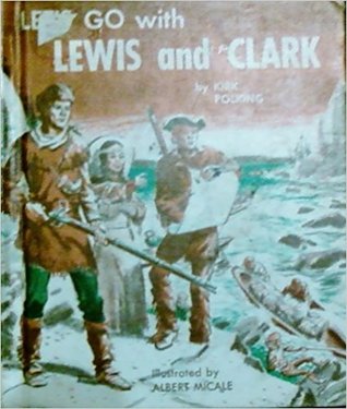 Let's Go With Lewis and Clark