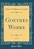Goethes Werke, Vol. 50 (Classic Reprint) (German Edition)