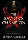 The Savior's Champion by Jenna Moreci