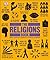 The Religions Book: Big Ideas Simply Explained