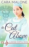 A Cut Above by Cara Malone