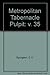 THE METROPOLITAN TABERNACLE PULPIT: SERMONS PREACHED & REVISED DURING THE YEAR 1889 - VOLUME 35