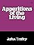 Apparitions of the Living