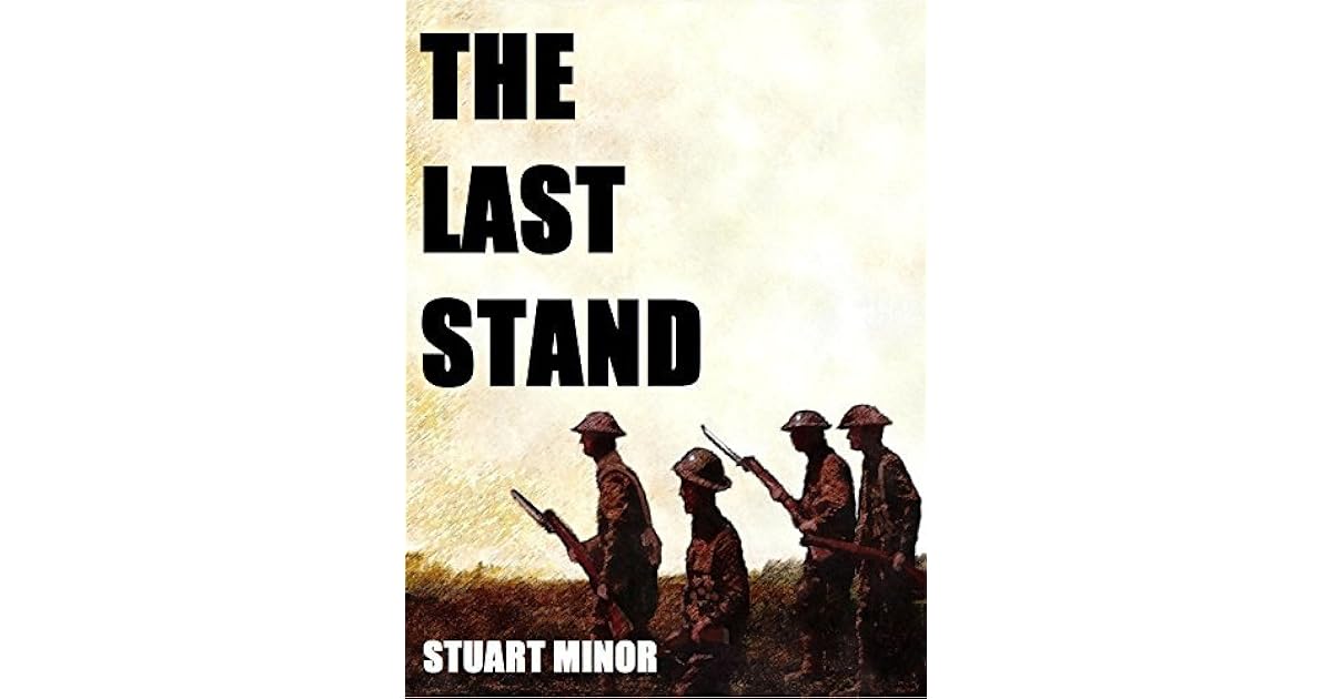 The Last Stand (The Western Front Series Book 12) by Stuart Minor