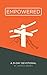Empowered A 31-Day Devotional by Jordan Brown