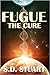 Fugue: The Cure