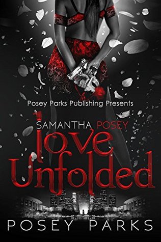 Love Unfolded (Samantha Posey Love, #1)