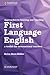 Approaches to Learning and Teaching First Language English: A Toolkit for International Teachers (Cambridge International Examinations)