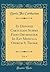 D. Dionysii Cartusiani Summa Fidei Orthodoxæ Id Est Medulla Operum S. Thomæ, Vol. 4 (Classic Reprint) (Latin Edition)