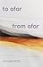 To Afar From Afar by Soham Patel