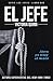 El jefe (Los jefes #2)