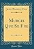 Murcia Que Se Fue (Classic Reprint) by Javier Fuentes y Ponte