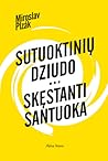 Sutuoktinių dziudo. Skęstanti santuoka