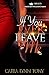 If You Ever Leave Me by Carla Lynn Tony