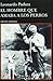 El hombre que amaba a los perros by Leonardo Padura