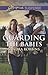 Guarding the Babies (Baby Protectors #3)