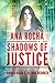 Ana Rocha: Shadows of Justice