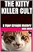 The Kitty Killer Cult