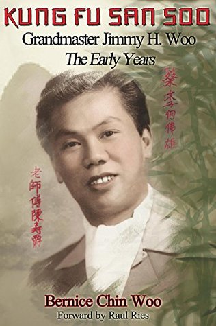 Jimmy H. Woo: Grandmaster of Kung Fu San Soo (Kindle Edition)