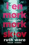 I en mørk, mørk skov by Ruth Ware