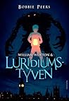 William Wenton & Luridiumstyven by Bobbie Peers