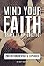 Mind Your Faith, 2nd Ed by Doy Moyer