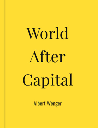 The World After Capital (Unknown Binding)
