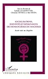 SOCIALISATIONS, IDENTITÉS ET RÉSISTANCES DES ROMANCIÈRES DU MAGHREB