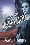 Ode to Rebellion