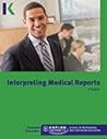 Interpreting Medical Reports by Kaplan Financial Education Interpreting Medical Reports by Kaplan Financial Education