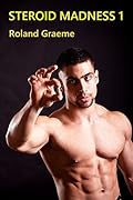 Steroid Madness 1: Hard Gainer
